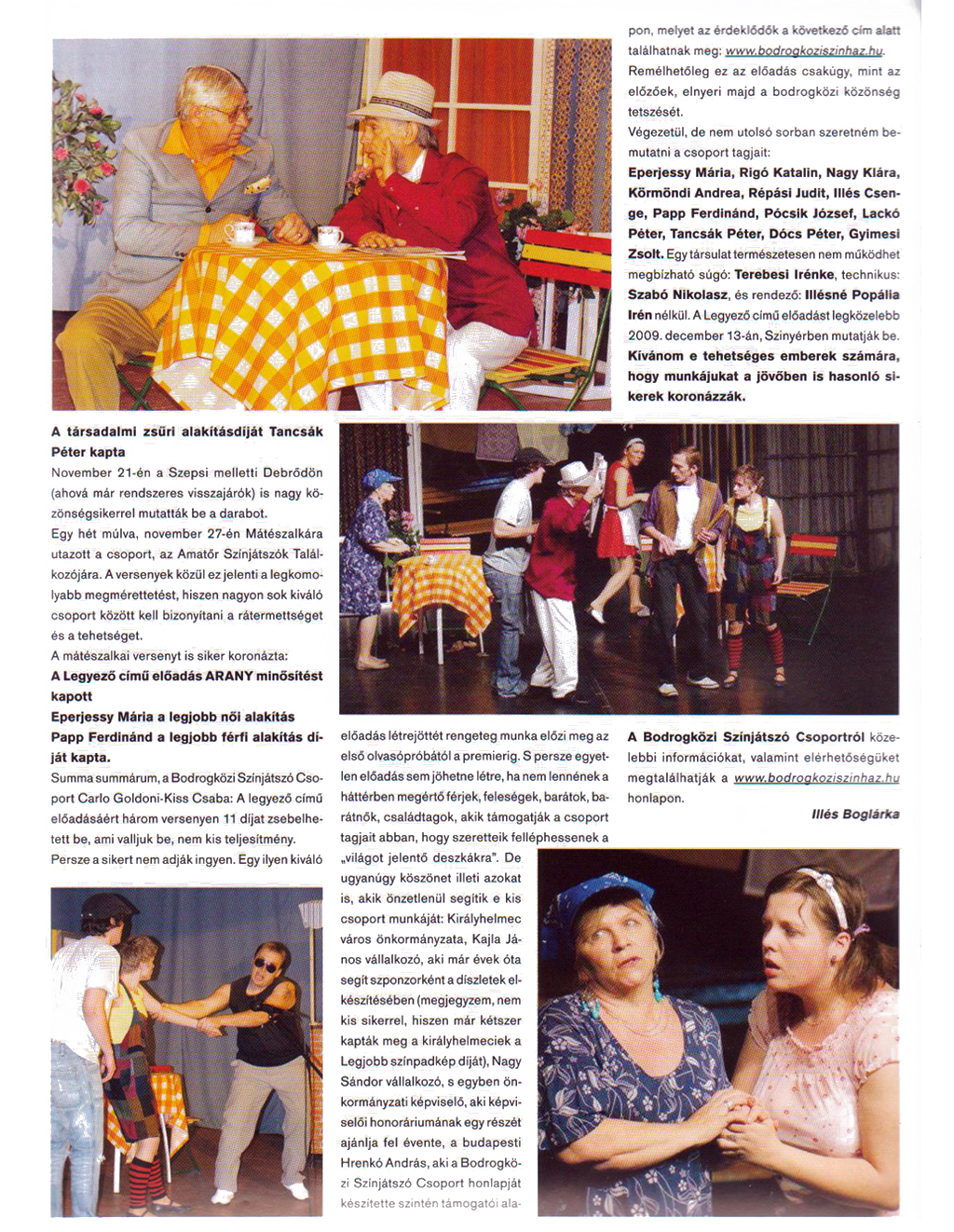 Ismét bizonyítottak a Bodrogközi Színjátszók